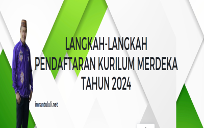 Langkah-Langkah Pendaftaran Kurilum Merdeka Tahun 2024