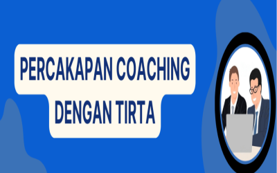 Percakapan Coaching dengan TIRTA